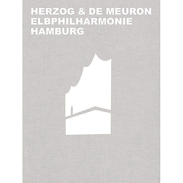 Herzog & de Meuron Elbphilharmonie Hamburg, Gerhard Mack