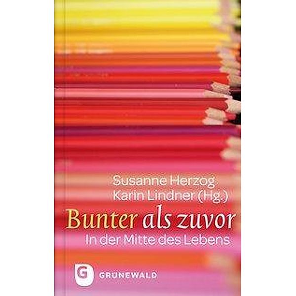 Herzog, S: Bunter als zuvor, Susanne Herzog