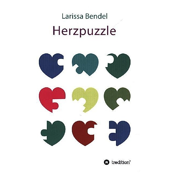 Herzpuzzle, Larissa Bendel