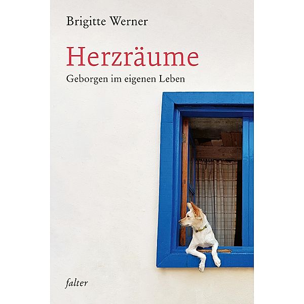 Herzräume / Falter Bd.52, Brigitte Werner