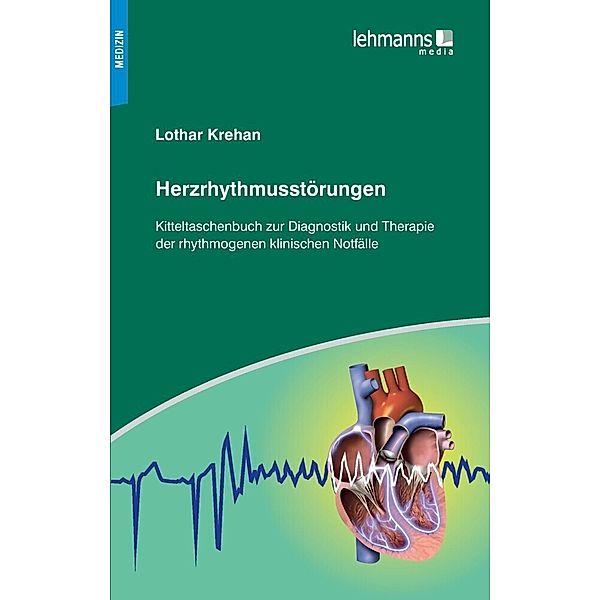 Herzrhythmusstörungen, Lothar Krehan