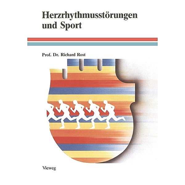 Herzrhythmusstörungen und Sport, Richard Rost