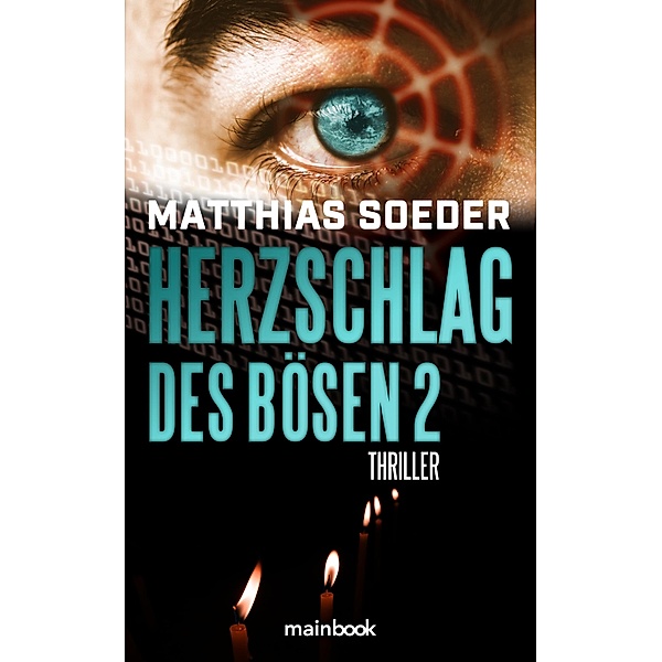 Herzschlag des Bösen 2 / Herzschlag Bd.2, Matthias Soeder
