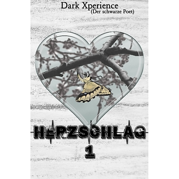 Herzschlag / Herzschlag 1, Dark Xperience