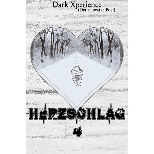Herzschlag / Herzschlag 4, Dark Xperience