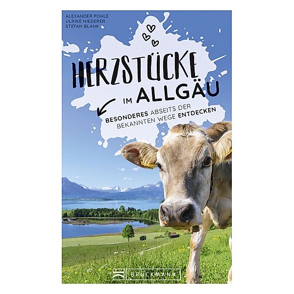 Herzstücke Allgäu / Herzstücke, Alexander Pohle