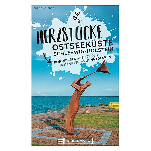 Herzstücke an der Ostseeküste Schleswig-Holstein, Christine Lendt