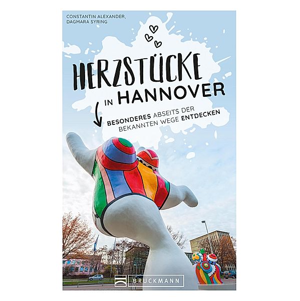 Herzstücke in Hannover / Herzstücke, Constantin Alexander, Dagmara Celta