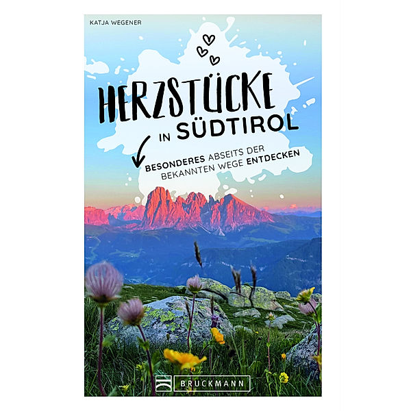 Herzstücke in Südtirol, Katja Wegener