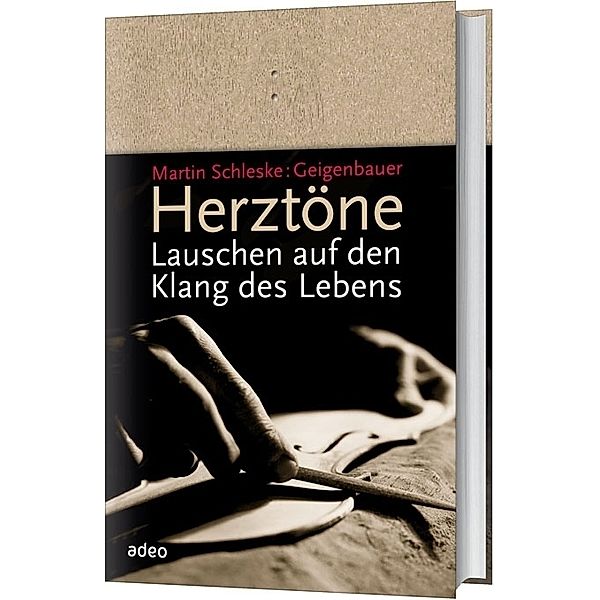 Herztöne, Martin Schleske