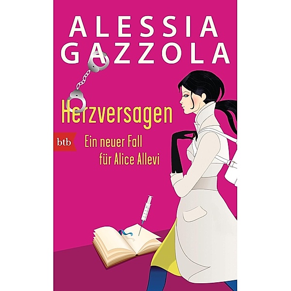 Herzversagen / Alice Allevi Bd.2, Alessia Gazzola