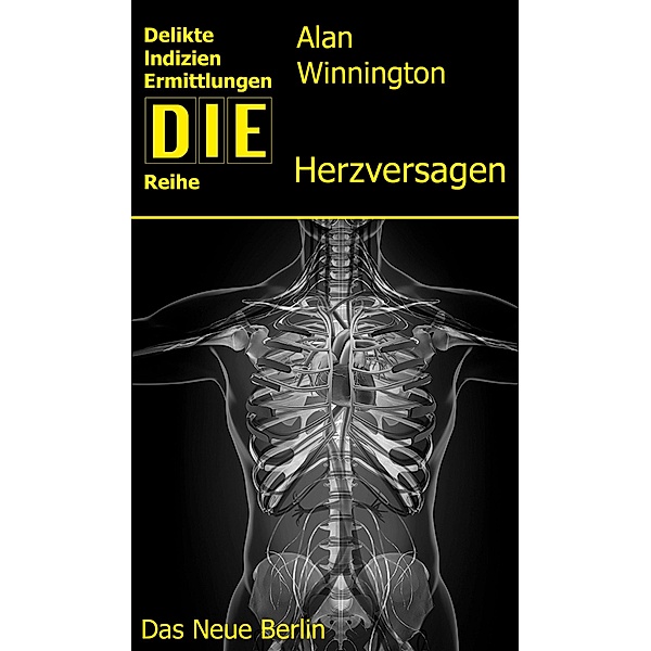 Herzversagen / DIE-Reihe, Alan Winnington