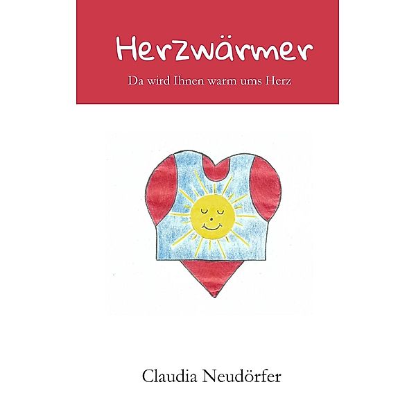 Herzwärmer, Claudia Neudörfer