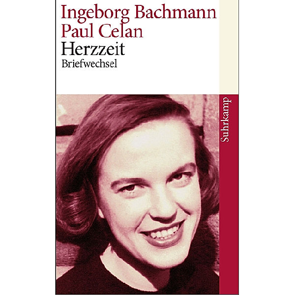 Herzzeit, Ingeborg Bachmann, Paul Celan