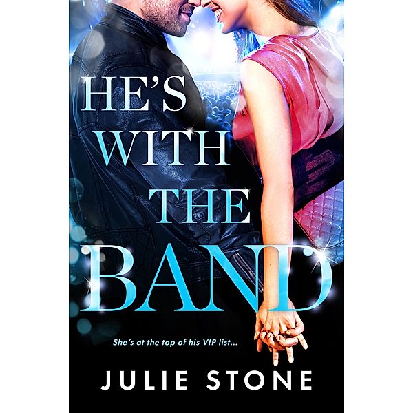 He's with the Band, Julie Stone