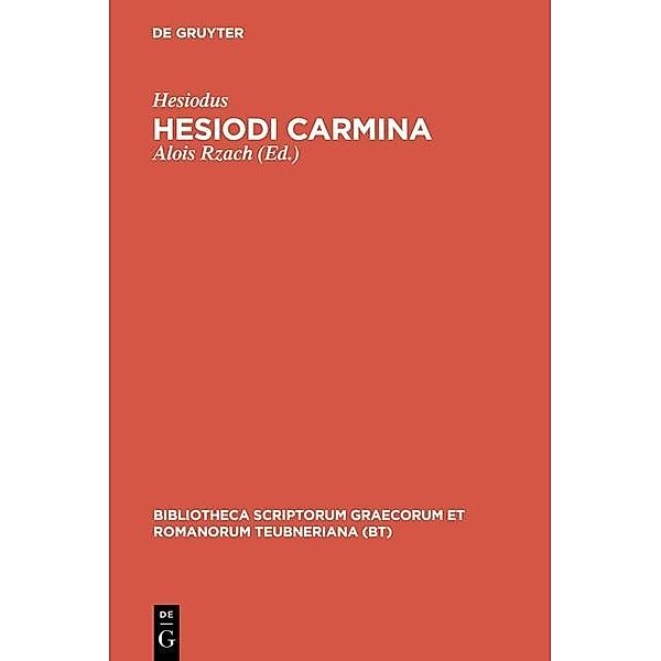 Hesiodi carmina / Bibliotheca scriptorum Graecorum et Romanorum Teubneriana, Hesiodus