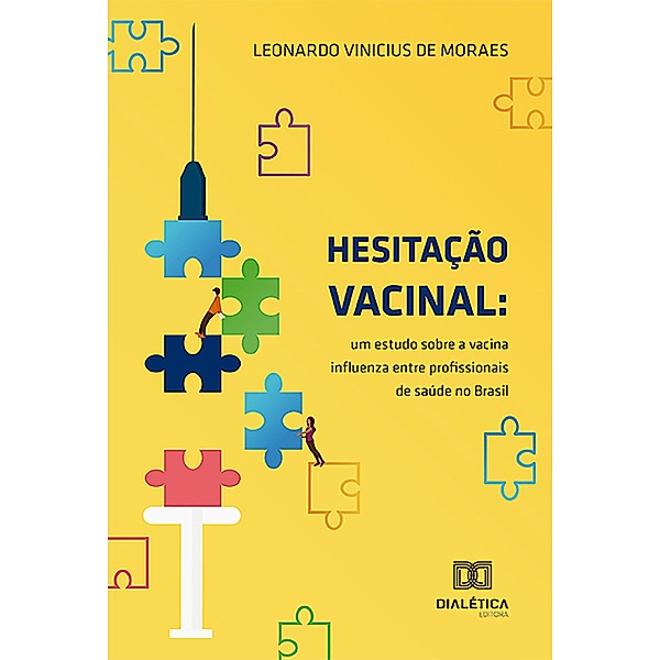Hesitação vacinal, Leonardo Vinicius de Moraes