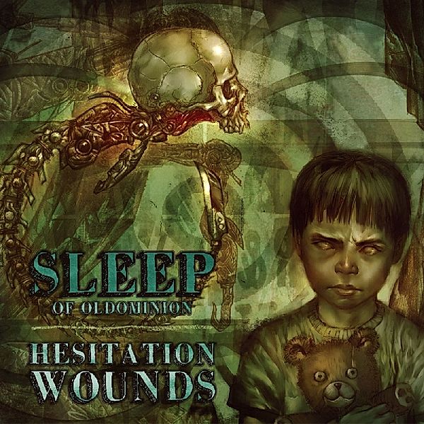 Hesitation Wounds, Sleep Of Oldominion