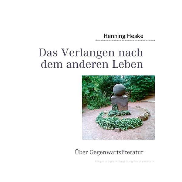 Heske, H: Verlangen nach dem anderen Leben