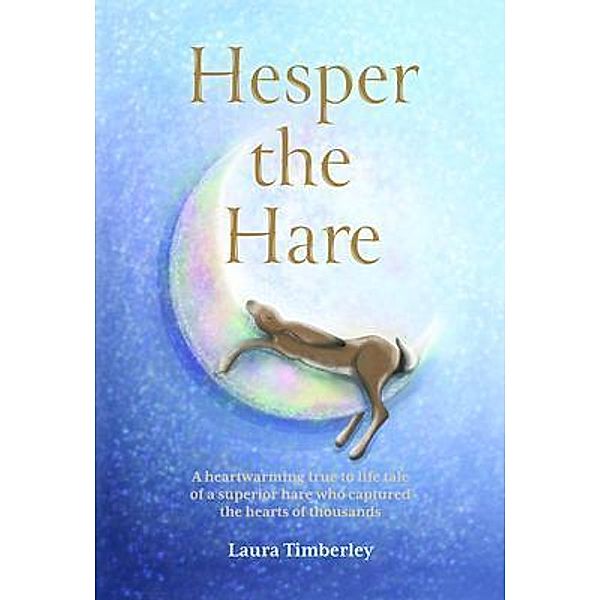 Hesper the Hare, Laura Timberley