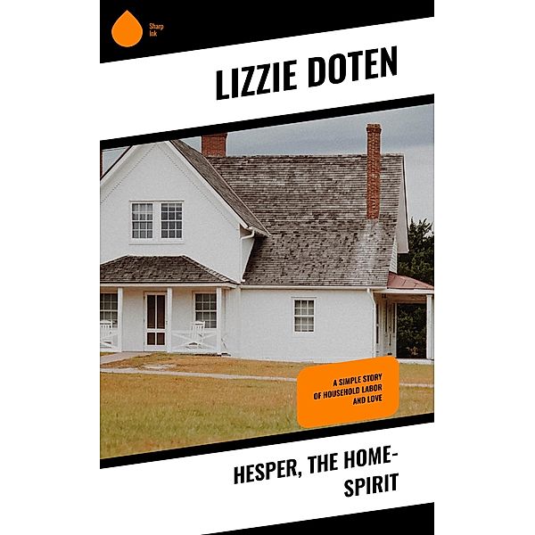 Hesper, the Home-Spirit, Lizzie Doten