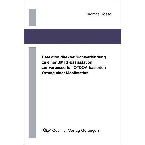 Hesse, T: Detektion direkter Sichtverbindung zu einer UMTS-B, Thomas Hesse