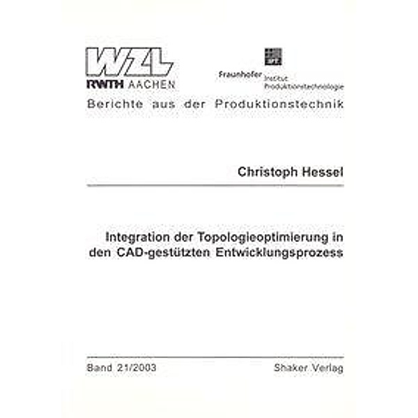 Hessel, C: Integration der Topologieoptimierung in den CAD-g, Christoph Hessel