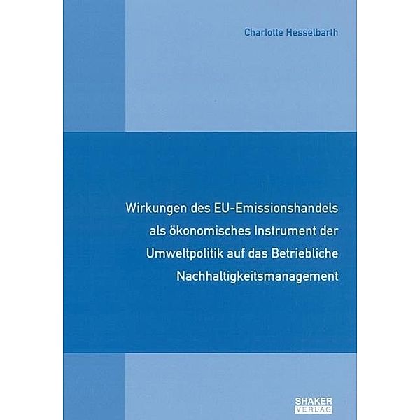 Hesselbarth, C: Wirkungen des EU-Emissionshandels als ökonom, Charlotte Hesselbarth