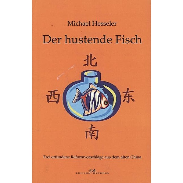 Hesseler, M: Der hustende Fisch, Michael Hesseler