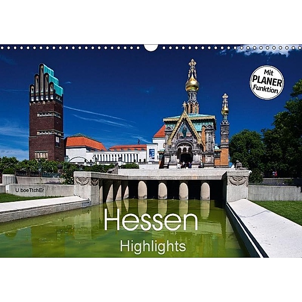 Hessen Highlights (Wandkalender 2017 DIN A3 quer), U. Boettcher