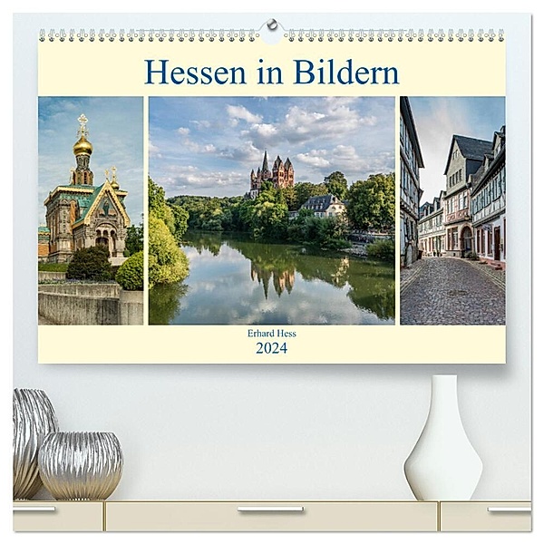 Hessen in Bildern (hochwertiger Premium Wandkalender 2024 DIN A2 quer), Kunstdruck in Hochglanz, Erhard Hess