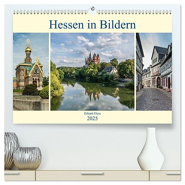 Hessen in Bildern (hochwertiger Premium Wandkalender 2025 DIN A2 quer), Kunstdruck in Hochglanz, Calvendo, Erhard Hess