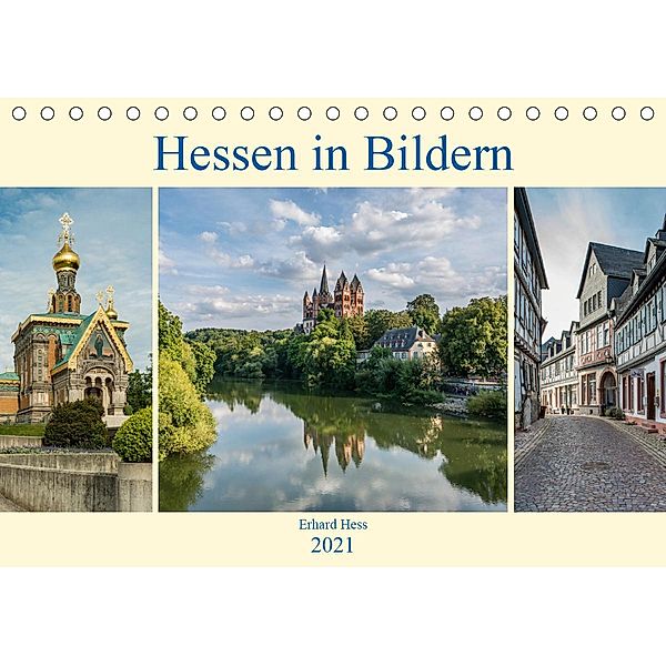 Hessen in Bildern (Tischkalender 2021 DIN A5 quer), Erhard Hess