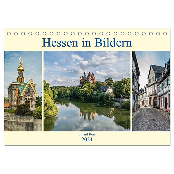 Hessen in Bildern (Tischkalender 2024 DIN A5 quer), CALVENDO Monatskalender, Erhard Hess