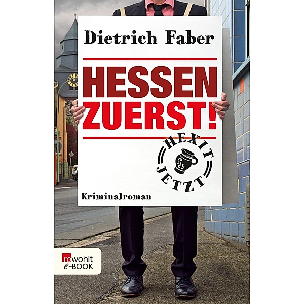 Hessen zuerst! / Bröhmann ermittelt Bd.5, Dietrich Faber
