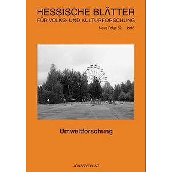 Hessische Blätter für Volks- und Kulturforschung: .52 Umweltforschung