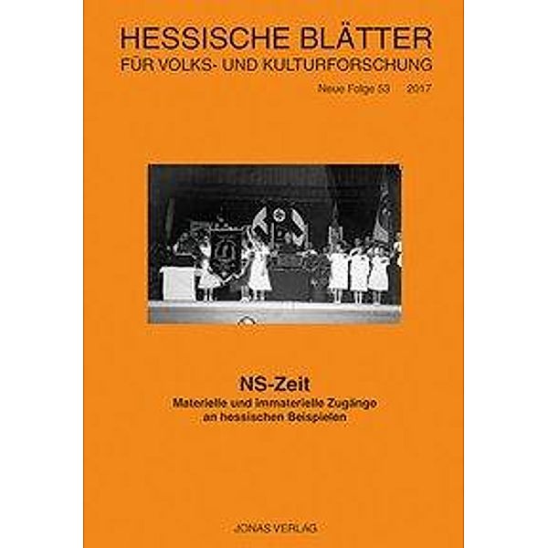Hessische Blätter für Volks- und Kulturforschung: .53 NS-Zeit