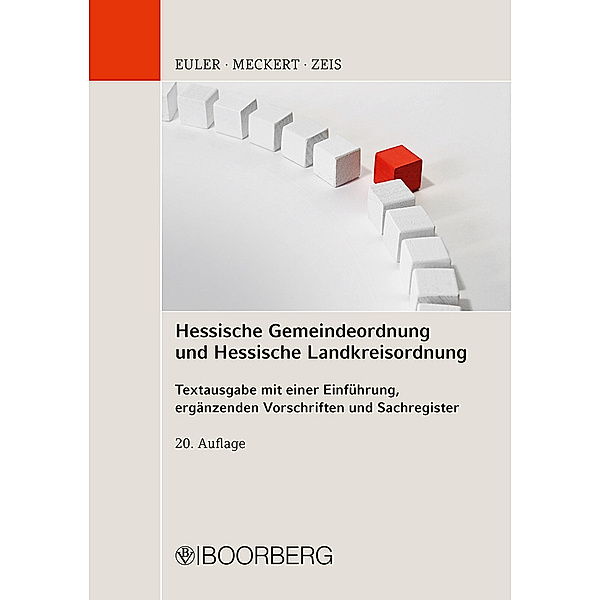 Hessische Gemeindeordnung und Hessische Landkreisordnung, Thomas Euler, Matthias J. Meckert, Adelheid Zeis