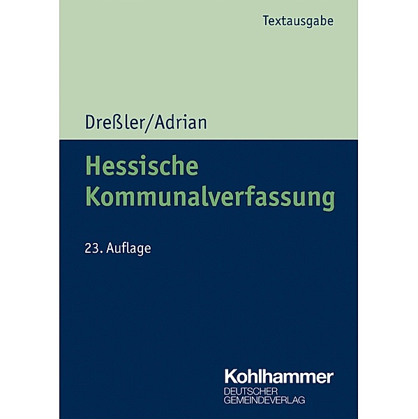 Hessische Kommunalverfassung, Ulrich Dressler, Ulrike Adrian
