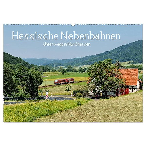 Hessische Nebenbahnen - Unterwegs in Nordhessen (Wandkalender 2024 DIN A2 quer), CALVENDO Monatskalender, Partum Ornamentum