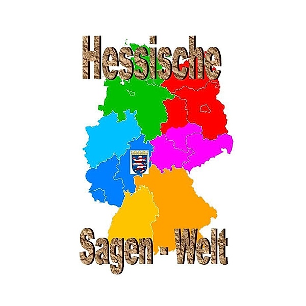 Hessische Sagenwelt, Friedrich Moser
