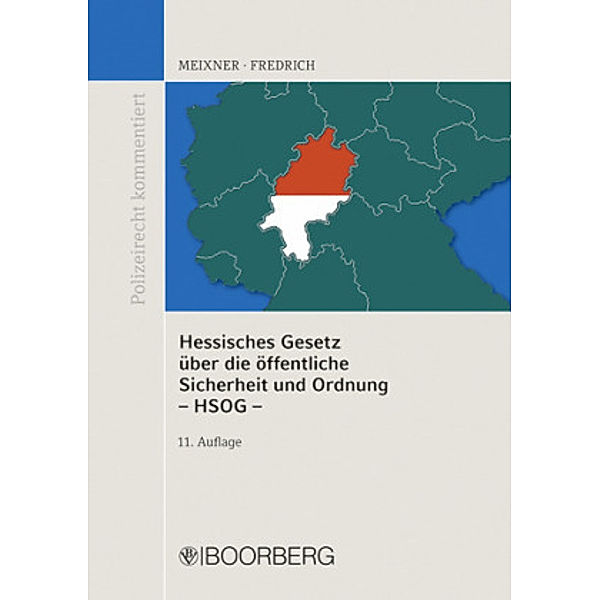 Hessisches Gesetz über die öffentliche Sicherheit und Ordnung (HSOG), Kurt Meixner, Dirk Fredrich