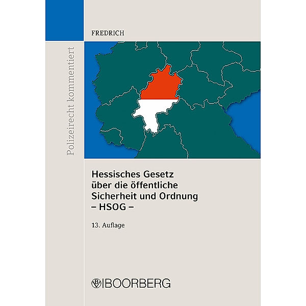 Hessisches Gesetz über die öffentliche Sicherheit und Ordnung (HSOG), Dirk Fredrich