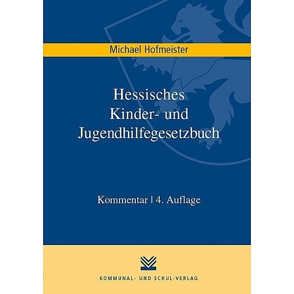 Hessisches Kinder- und Jugendhilfegesetzbuch, Michael Hofmeister
