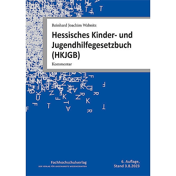 Hessisches Kinder- und Jugendhilfegesetzbuch (HKJGB), Reinhard Joachim Wabnitz