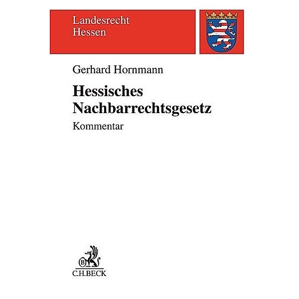 Hessisches Nachbarrechtsgesetz, Gerhard Hornmann