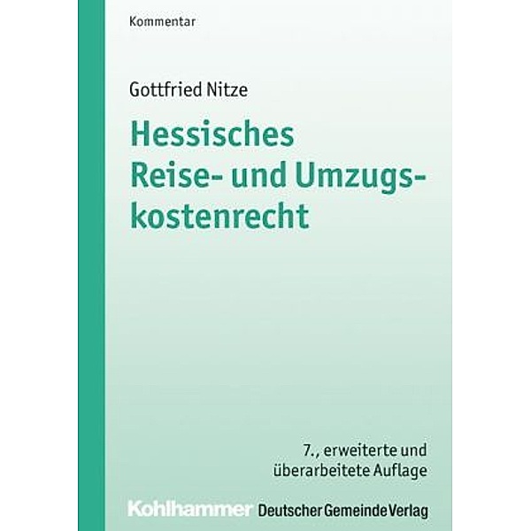 Hessisches Reise- und Umzugskostenrecht, Kommentar, Gottfried Nitze
