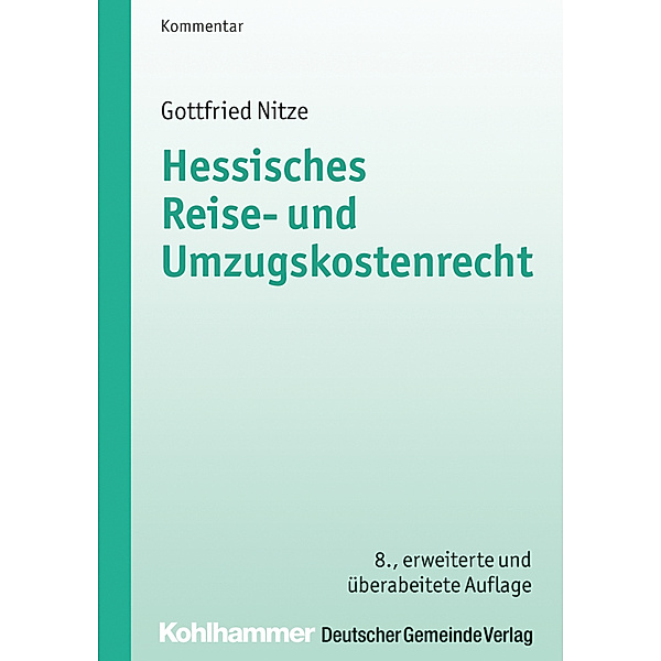 Hessisches Reise- und Umzugskostenrecht, Kommentar, Gottfried Nitze