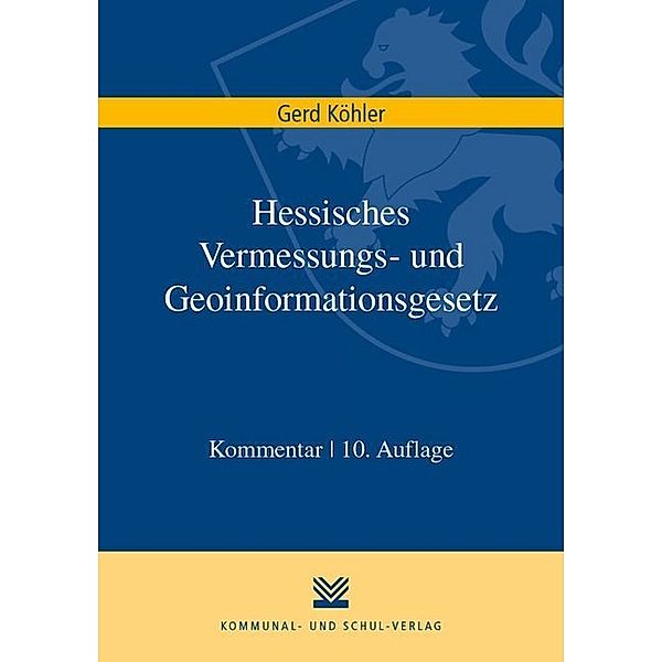 Hessisches Vermessungs- und Geoinformationsgesetz, Gerd Köhler