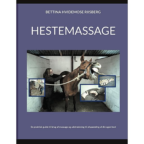 Hestemassage, Bettina Hvidemose Pedersen